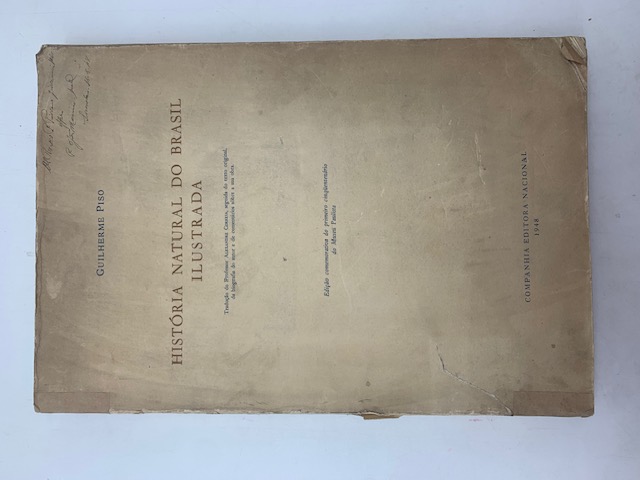 Historia natural do Brasil illustrada. Traducao do Professor Alexandre Correia seguida do texto original, da biografia do autor e de comentarios sobre a sua obra. Edicao comemorativa do Primeiro Cinquentanario do Museu Paulista